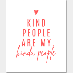 Kind People Are My Kinda People | Red Posters and Art